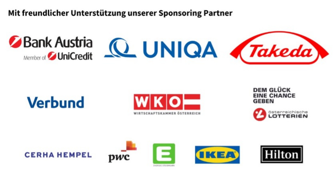 Mit Unterstützung unserer Sponsoring Partner: Bank Austria, UNIQA, Takeda, Verbund, WKO, Österreichische Lotterien, Cera Hempel, pwc, Energie Steiermark, Ikea, Hilton
