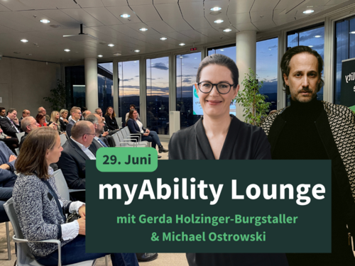 29. Juni myAbility Lounge mit Gerda Holzinger-Burgstaller und Michael Ostrowski, im Hintergrund Publikum
