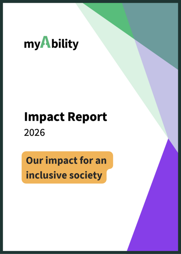 Cover: myAbility Impact Report 2026. "Our impact for an inclusive society"